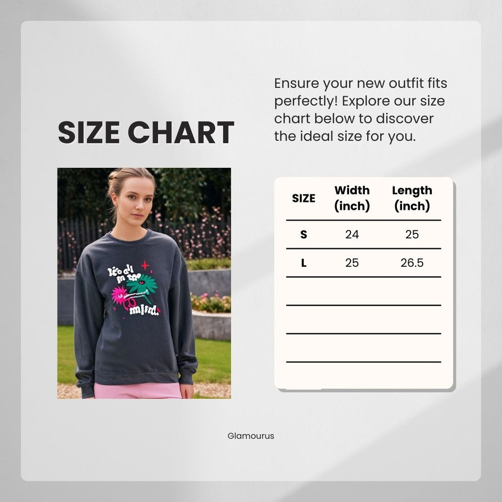 Graphic Oversized Sweatshirt – “It’s All in the Mind”
